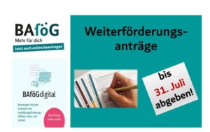 BAföG - Weiterförderungsanträge 1 Aushang_Weiterförderungsanträge_Juli